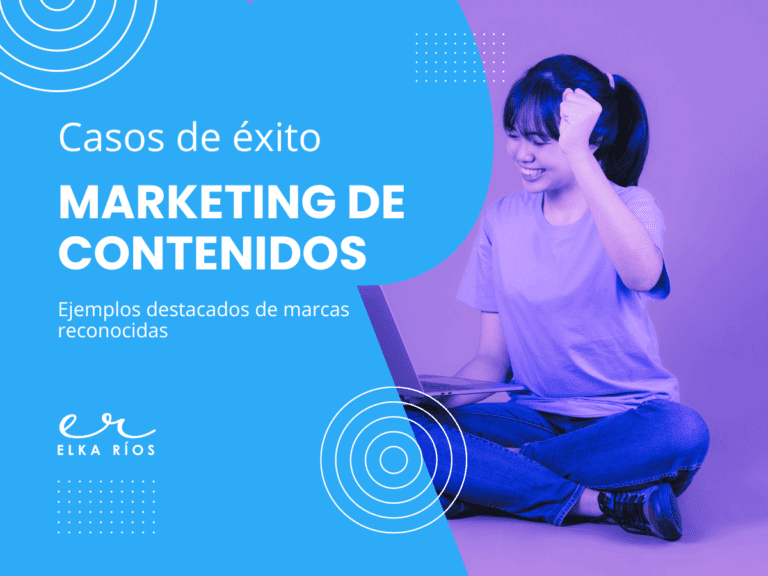 marketing de contenidos ejemplos elka rios